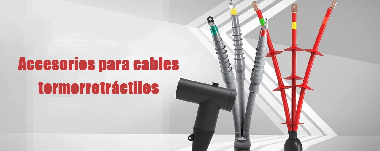 Accesorios para cables termorretráctiles